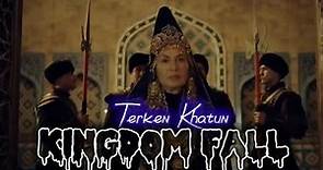 Turkan Sultan (Khwarazmian Khatun) | Kingdom Fall