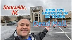 Dead Mall | Signal Hill Mall - Statesville, NC