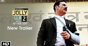 Jolly LL.B 2 | New Trailer | Akshay Kumar | Huma Qureshi | Subhash Kapoor