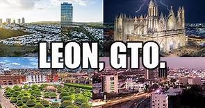 León 2023 | La Ciudad Más Importante del Bajío