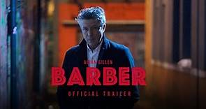 Barber - Official Trailer - In Cinemas April 14