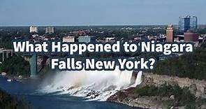 What Happened to Niagara Falls New York?
