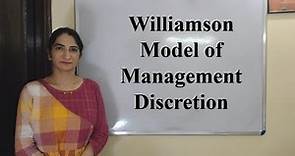 Williamson Model of Management Discretion