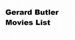 Gerard Butler Movies List - Total Movies List
