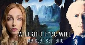 Miguel Serrano - Will and Free Will