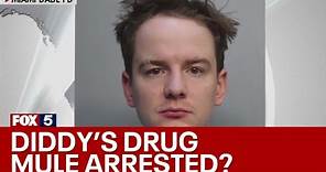 Diddy's alleged 'drug mule' arrested | FOX 5 News