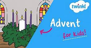 🕯 All About Advent for Kids | 1 December - 24 December | Twinkl USA