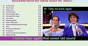 Donny and Marie Osmond Greatest Hits - Best Selected Volume 2 (High Quality Sound with Lyric)
