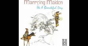 It's A Beautiful Day - Marrying Maiden (U.S.A./1970) [Full Album]