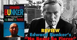 Edward Bunker’s NO BEAST SO FIERCE - Book Review & Recommendation