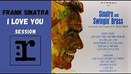 Frank Sinatra “I Love You”