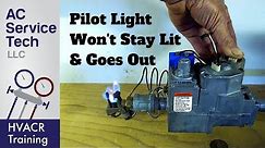 TOP 10 Reasons Why the Gas Pilot Light Goes Out & Won't Stay Lit!