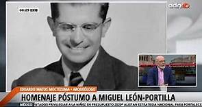 El legado de Miguel León-Portilla