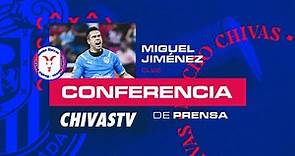 Miguel Jiménez en Conferencia de Prensa | Clausura 2022 | Chivas