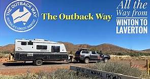 Travel the Outback Way from east to west, Winton QLD to Laverton WA July 2022