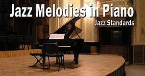Jazz Melodies on Piano | Jazz Standards: Piano Covers