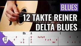 12 Takte reiner Delta Blues - Steady Bass | Blues Gitarre