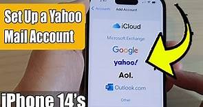 iPhone 14's/14 Pro Max: How to Set Up a Yahoo Mail Account