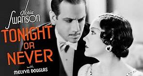 Tonight or Never (1931) GLORIA SWANSON ♥ MELVYN DOUGLAS