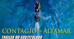 CONTAGIO EN ALTAMAR (Sea Fever) - trailer HD subtitulado