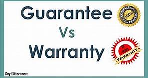 Guarantee Vs Warranty: Difference Between them with definition and Comparison Chart