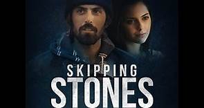 SKIPPING STONES | Short Trailer | Available NOW!