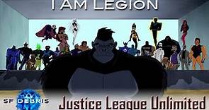 A Look at I Am Legion (Justice League Unlimited) 1of2