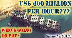Suez Canal Blocked : How Much Does It Really Cost And Who's Going To Pay? | Chief MAKOi