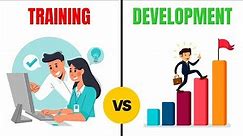 Difference Between Training and Development | Meaning and Objectives