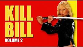 KILL BILL 2 - Trailer HD deutsch