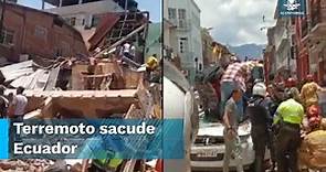 Así se vivió el temblor en Ecuador que ha dejado múltiples daños y personas sin vida
