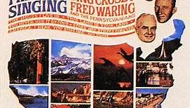 Frank Sinatra, Bing Crosby, Fred Waring & The Pennsylvanians - America I Hear You Singing