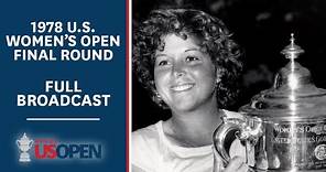 1978 U.S. Women's Open (Final Round): Hollis Stacy's Victory in Indianapolis | Full Broadcast
