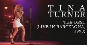 Tina Turner - The Best (Live in Barcelona, 1990)