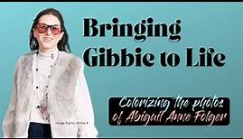 Bringing Gibbie to Life: A color pictorial of the photographs of ABIGAIL FOLGER