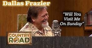 DALLAS FRAZIER. One of the greatest songwriters EVER.