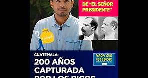 Manuel Estrada Cabrera, El Señor Presidente de los 22 años en el poder (historia de Guatemala)