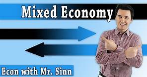 What is a Mixed Economy?