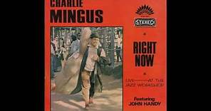 Charles MINGUS - RIGHT NOW / Live At The Jazz Workshop (1964) full LP