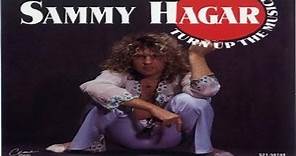Sammy Hagar - Turn Up The Music