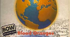 Brave Old World - Blood Oranges