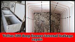 deep freezer not cooling tamil/ deep freezer internal leakage repair/#workshoptamil