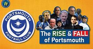 Portsmouth FC: The FALL and RISE