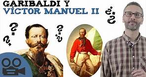Garibaldi y Víctor Manuel II - Biografía