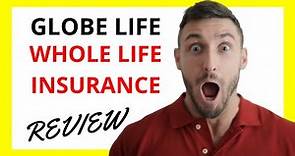 🔥 Globe Life Whole Life Insurance Review: Pros and Cons