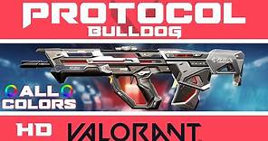 Protocol Bulldog VALORANT SKIN (ALL COLORS) | New Skins Showcase