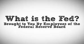 What is the Fed?