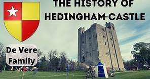 The History of Hedingham Castle and The De Vere Family