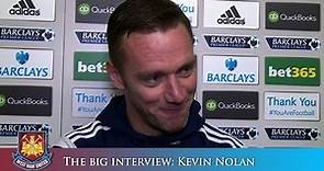 The Big Interview: Kevin Nolan