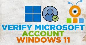 How to Verify Microsoft Account in Windows 11